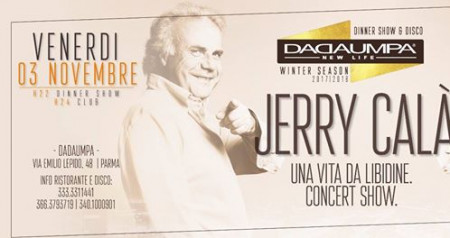 Dadaumpa presenta "Jerry Calà Una vita da Libidine Concert Show"