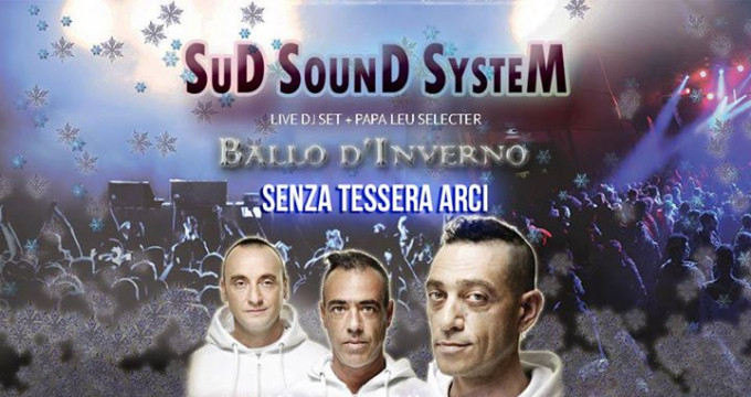 Sud Sound System al BALLO D'Inverno