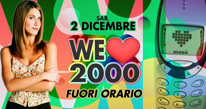 WE Love 2000 @Fuori Orario - Sabato 2 Dicembre!